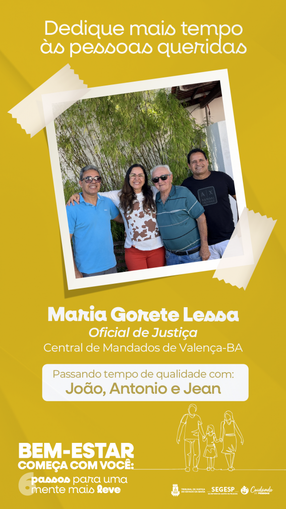 Encontrar com alguém especial contribui para o bem-estar emocional; campanha do TJBA incentiva o autocuidado     