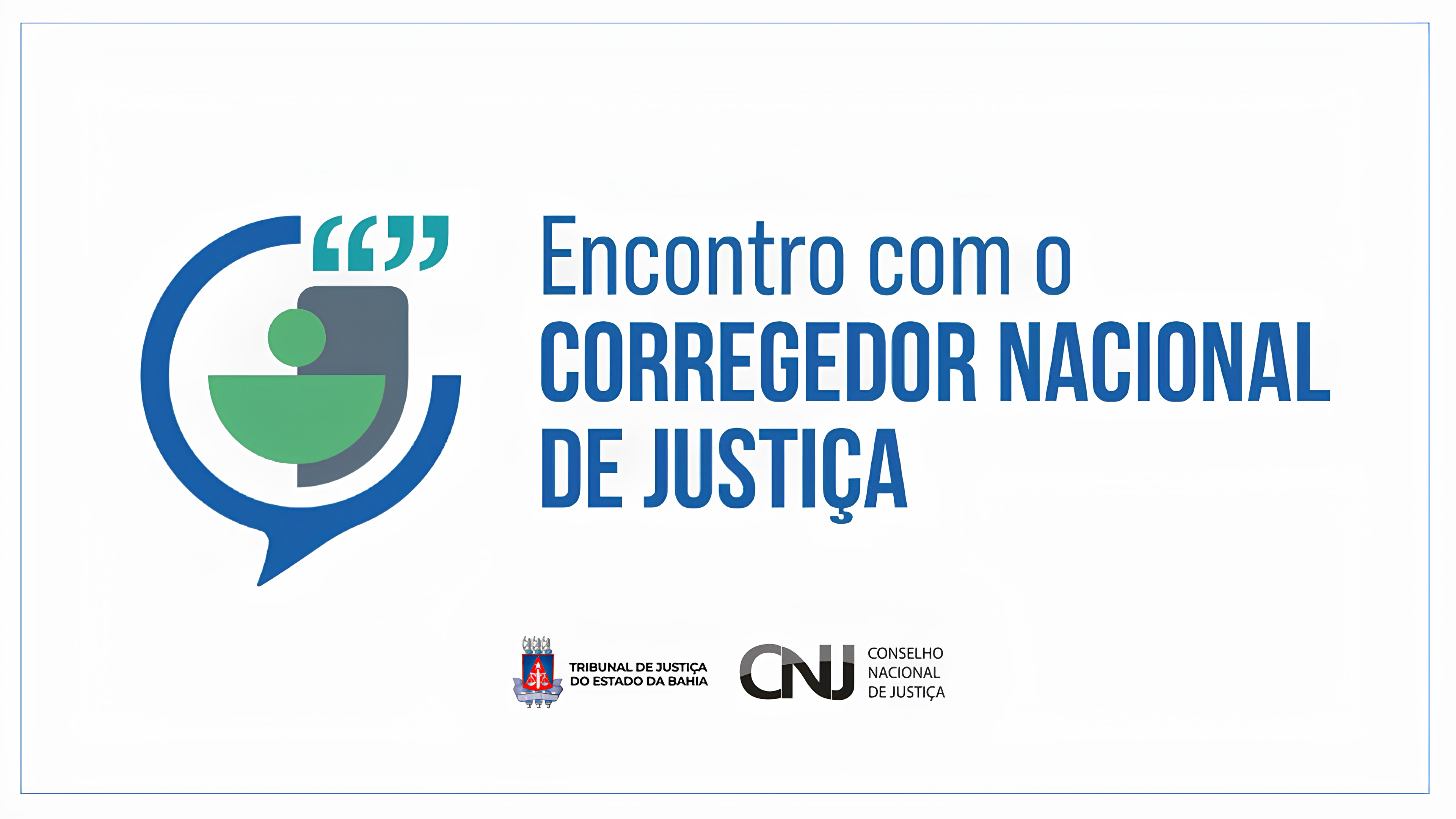 Corregedor Nacional de Justiça promove encontro com os magistrados do TJBA; programação inclui palestra sobre conquistas e perspectivas do Judiciário    