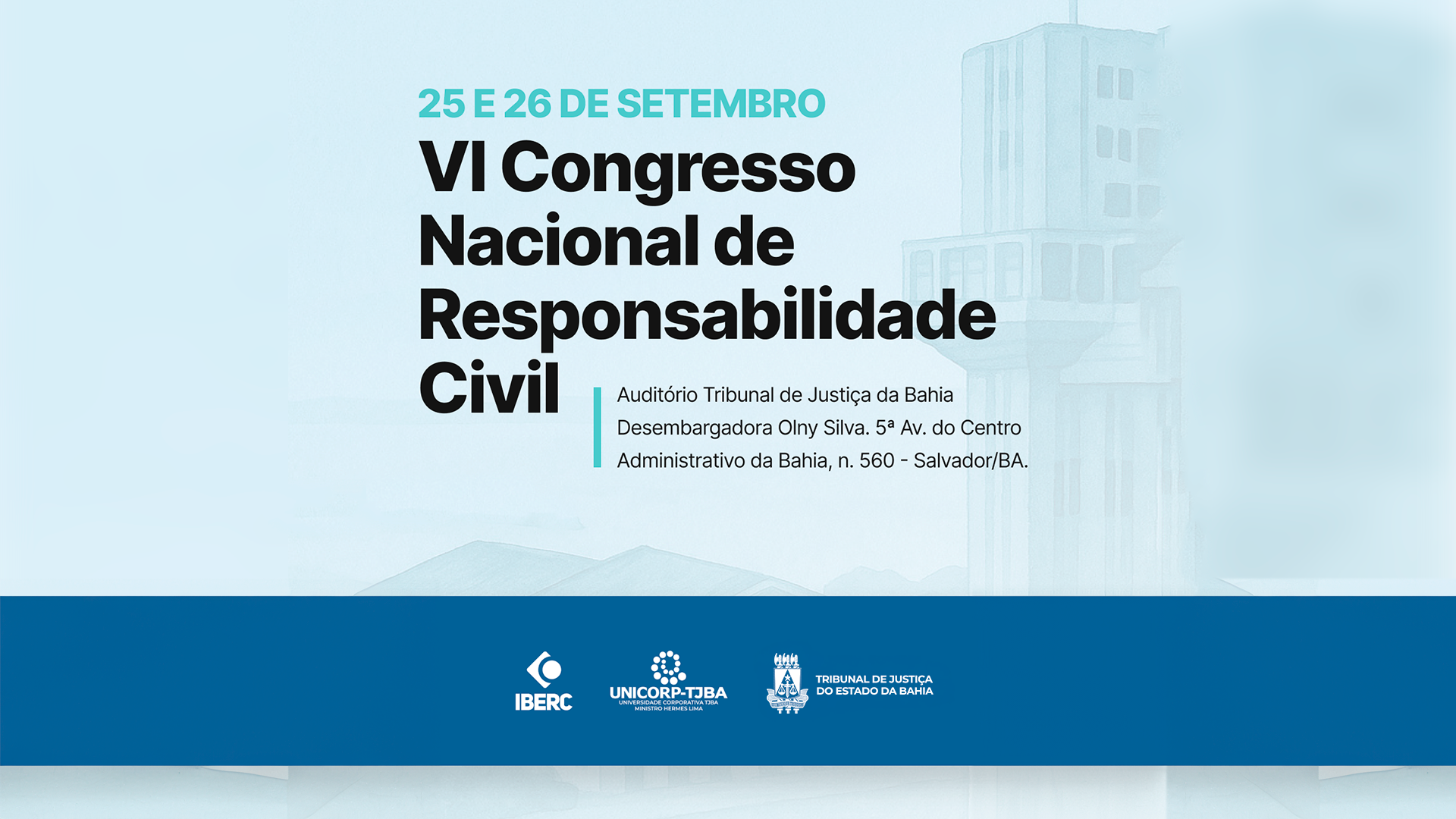 TJBA promove VI Congresso Nacional de Responsabilidade Civil   