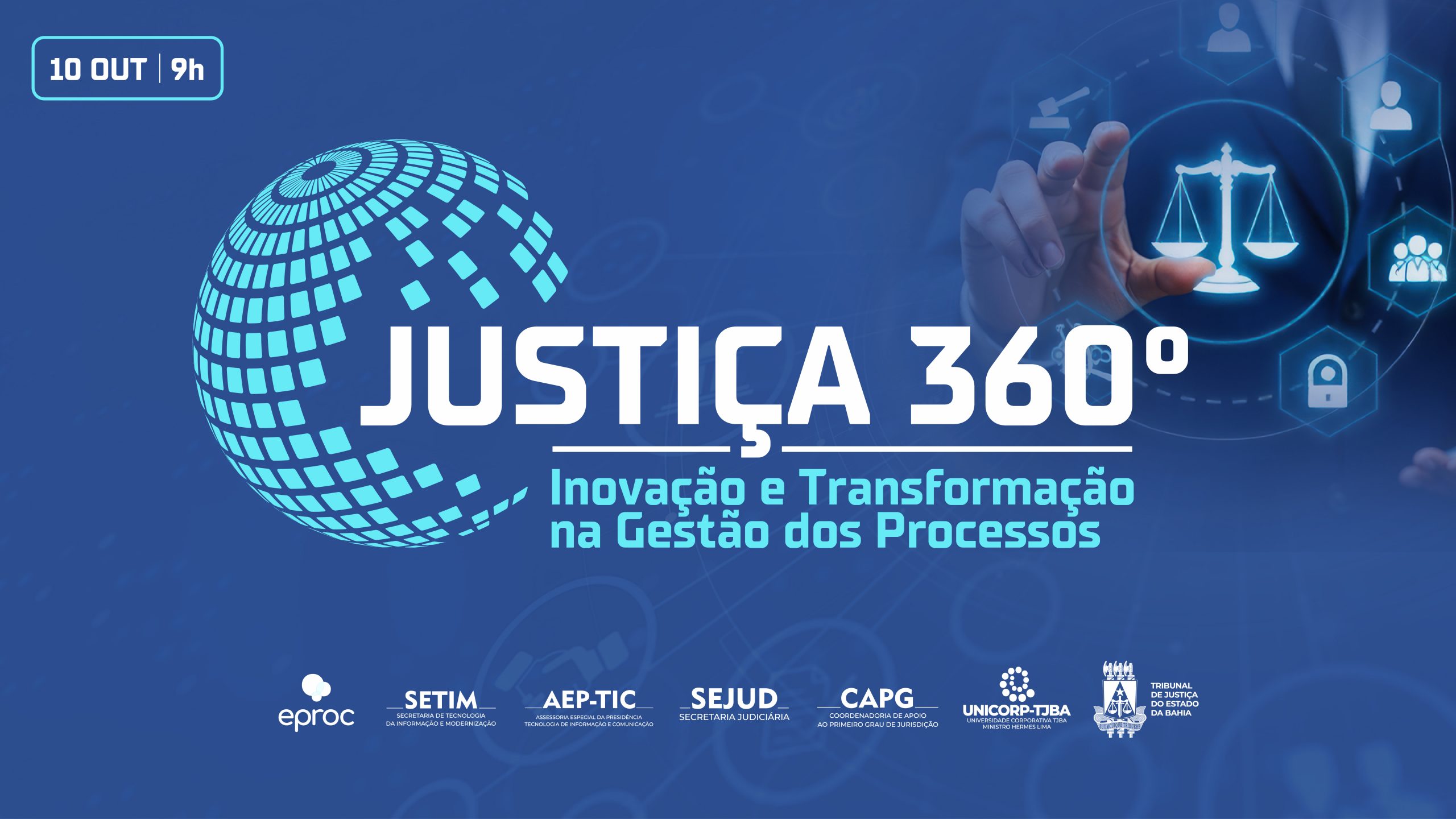 Justiça 360°: evento marca o lançamento do Eproc, do sistema AUDIN e da Política de IA do TJBA   