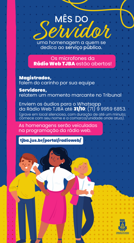 Envie um áudio e participe da homenagem realizada pela Rádio Web TJBA aos servidores   