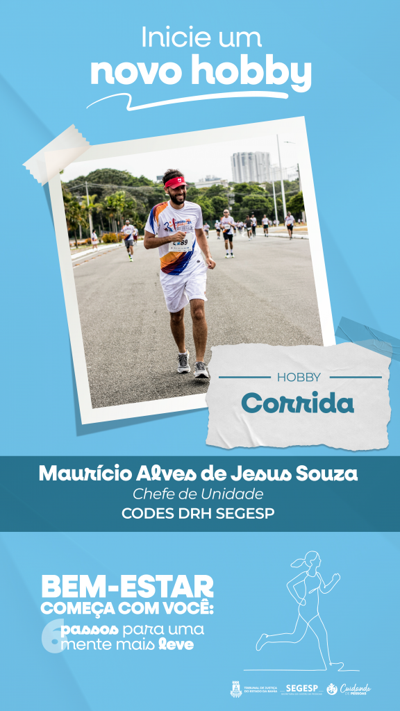 Iniciar um novo hobby reduz o estresse e ajuda no desenvolvimento de habilidades; campanha do TJBA incentiva o autocuidado