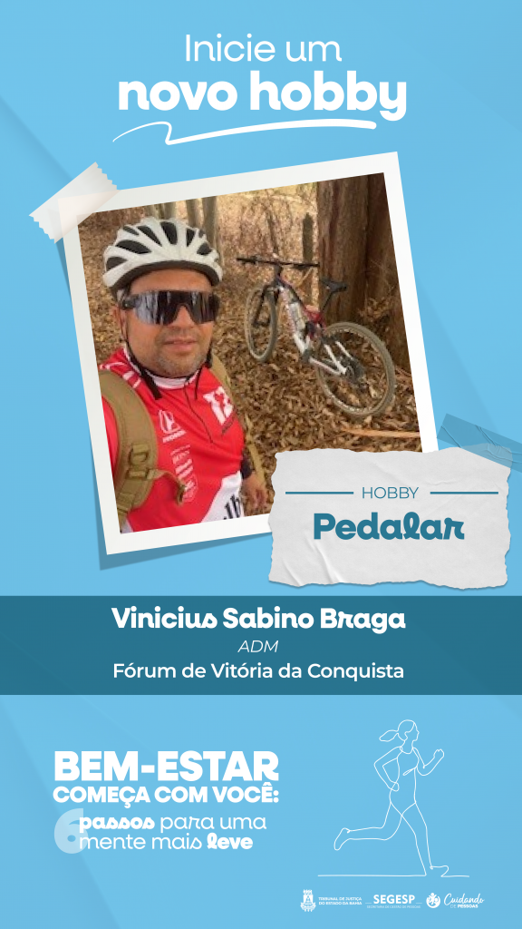 Iniciar um novo hobby reduz o estresse e ajuda no desenvolvimento de habilidades; campanha do TJBA incentiva o autocuidado