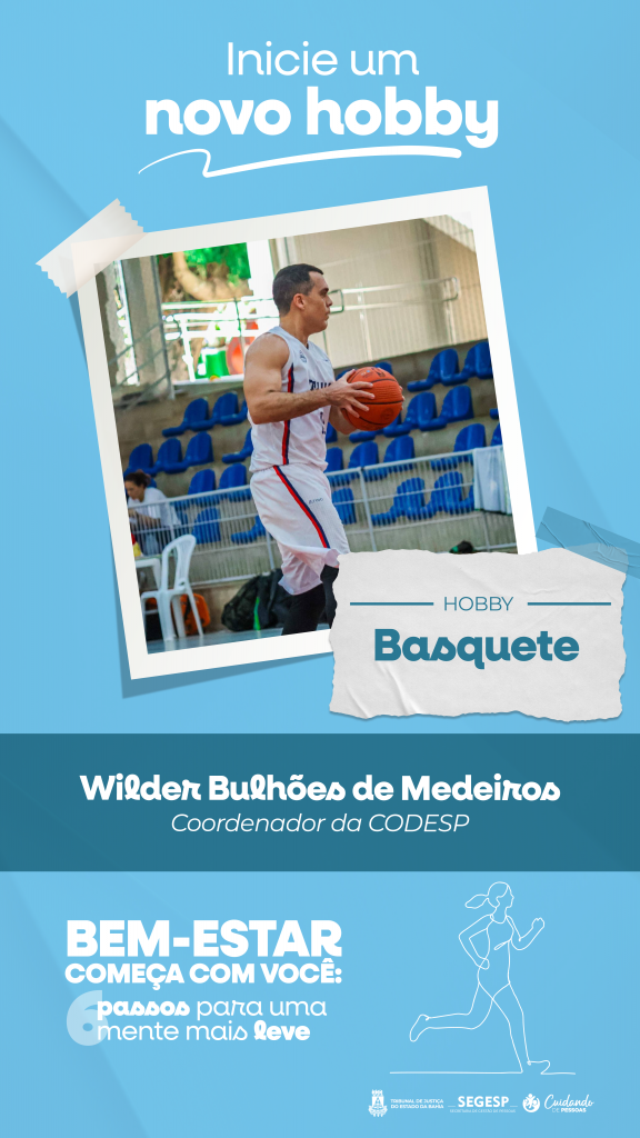 Iniciar um novo hobby reduz o estresse e ajuda no desenvolvimento de habilidades; campanha do TJBA incentiva o autocuidado