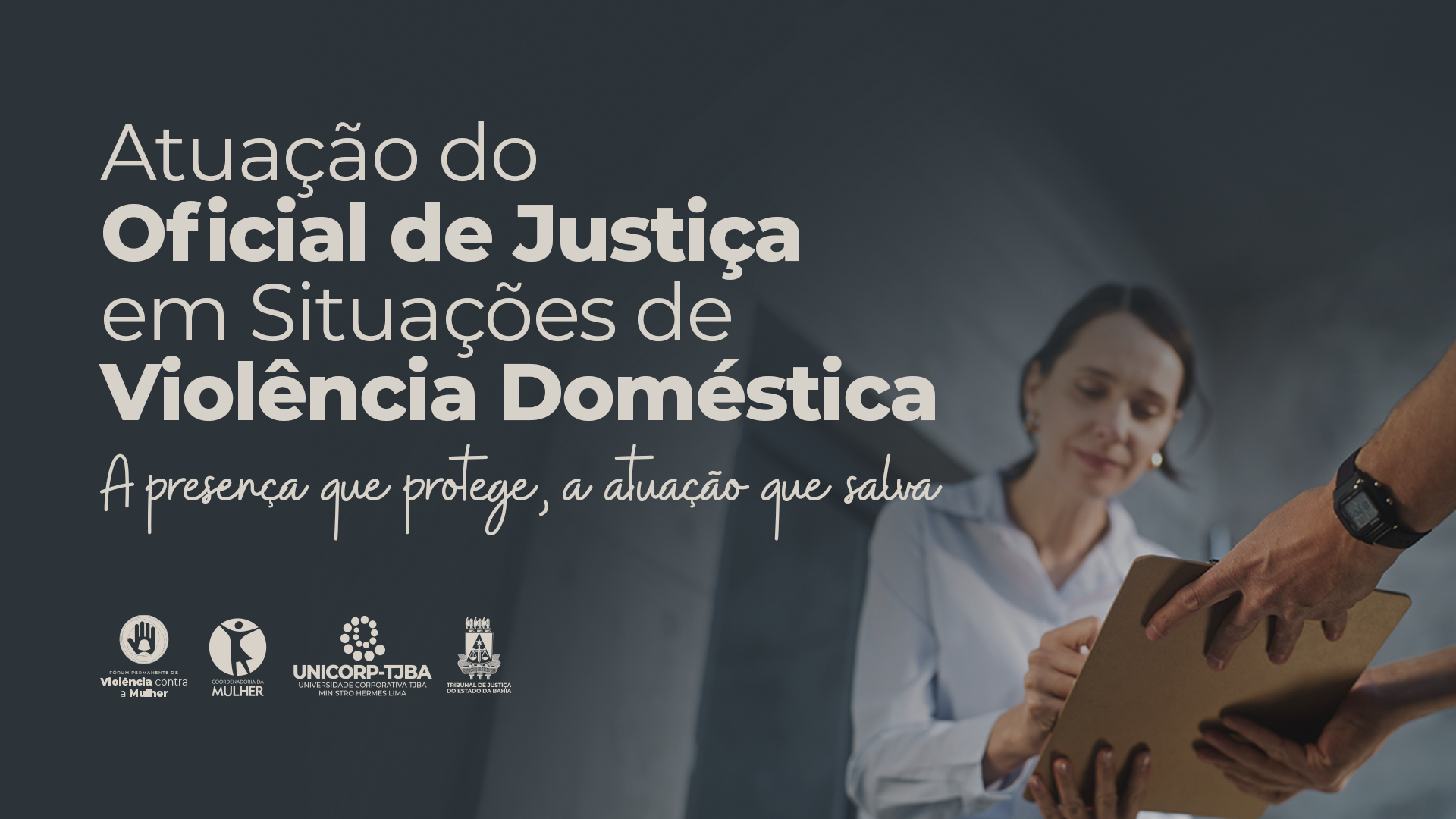 TJBA realiza o seminário "Atuação do Oficial de Justiça em Situações de Violência Doméstica" no dia 25 de novembro  