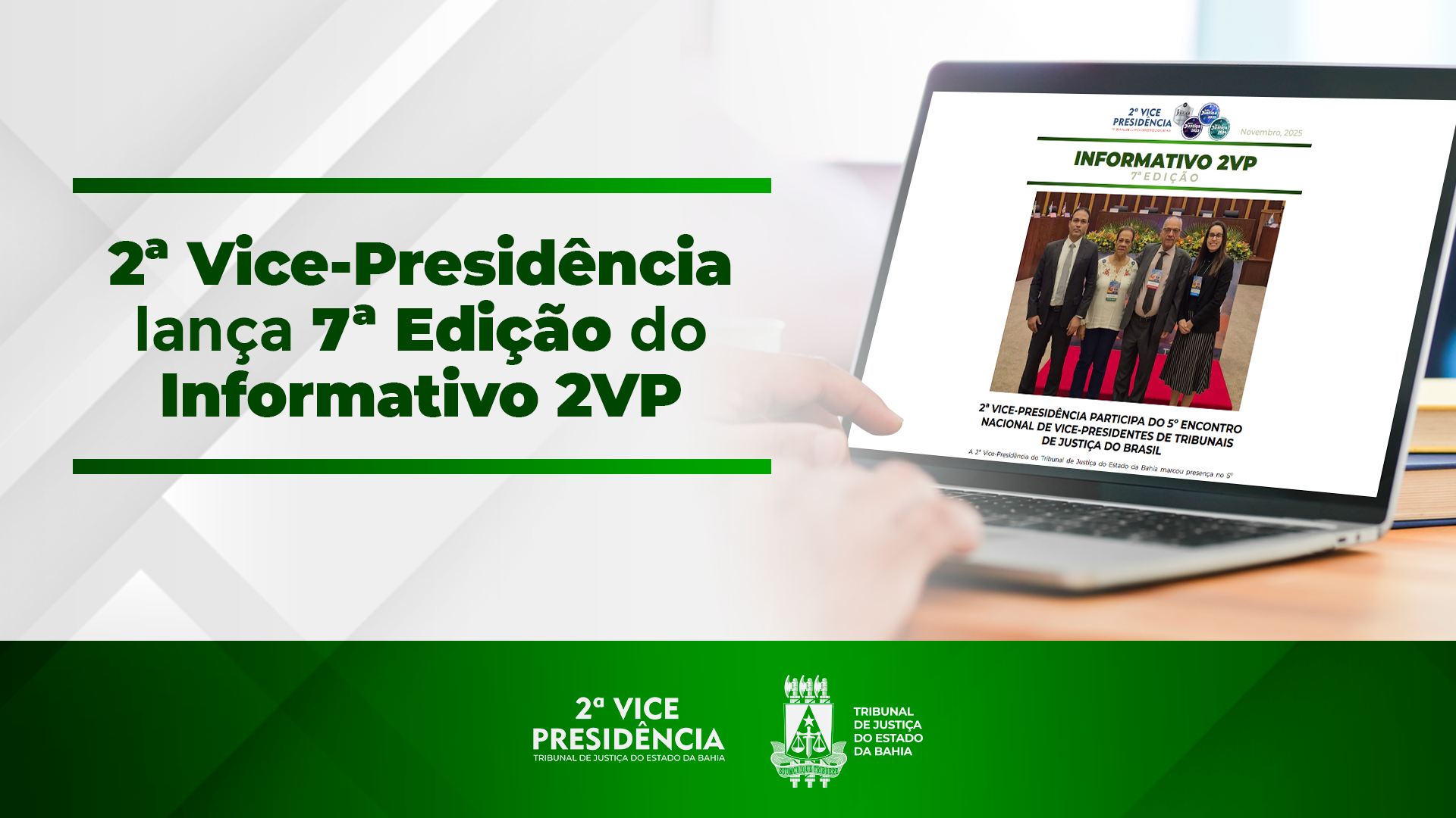 2ª Vice-Presidência divulga última edição 2025 do Informativo 2VP    