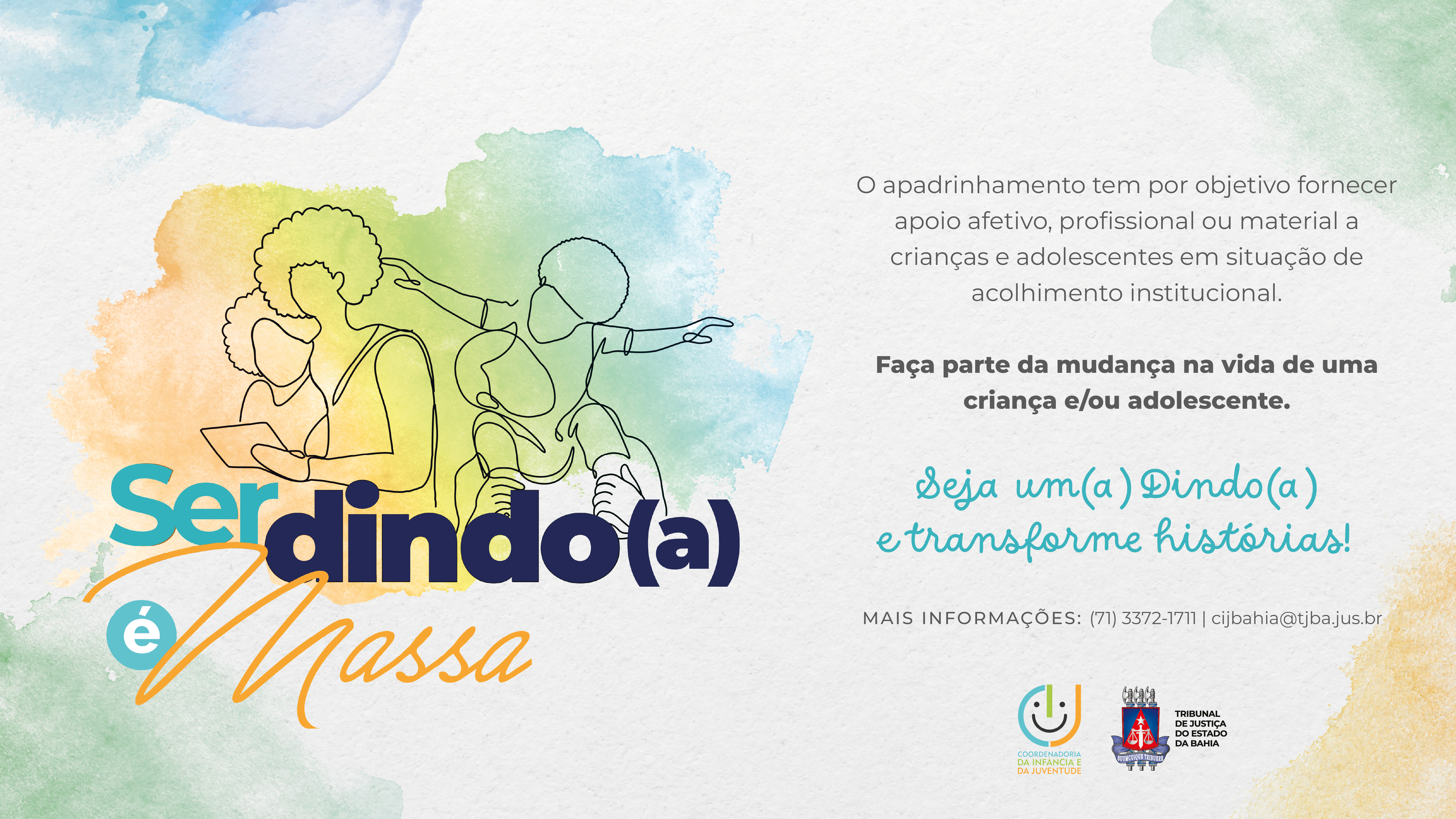 Ser Dindo é Massa: Campanha da CIJ promove o apadrinhamento de crianças e adolescentes em situação de acolhimento institucional   