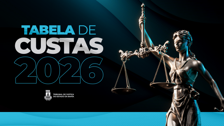 Tabela de Custas, Taxas e Emolumentos de 2026 já está em vigor   