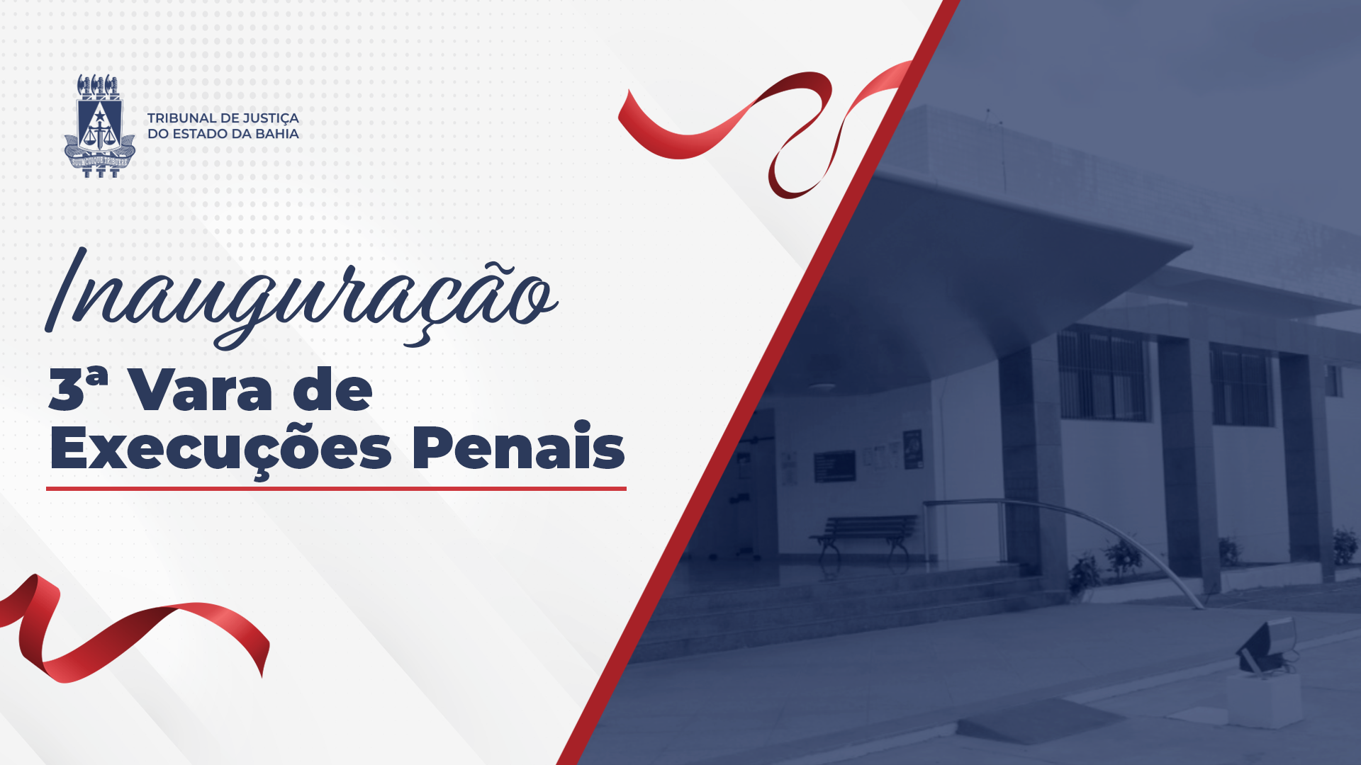 TJBA instala a 3ª Vara de Execuções Penais no Fórum Criminal de Salvador, nesta sexta-feira (30)     