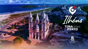 TJBA Mais Perto e TJBA Mais Cidadão chegam a Ilhéus com serviços de saúde, cidadania e esporte   