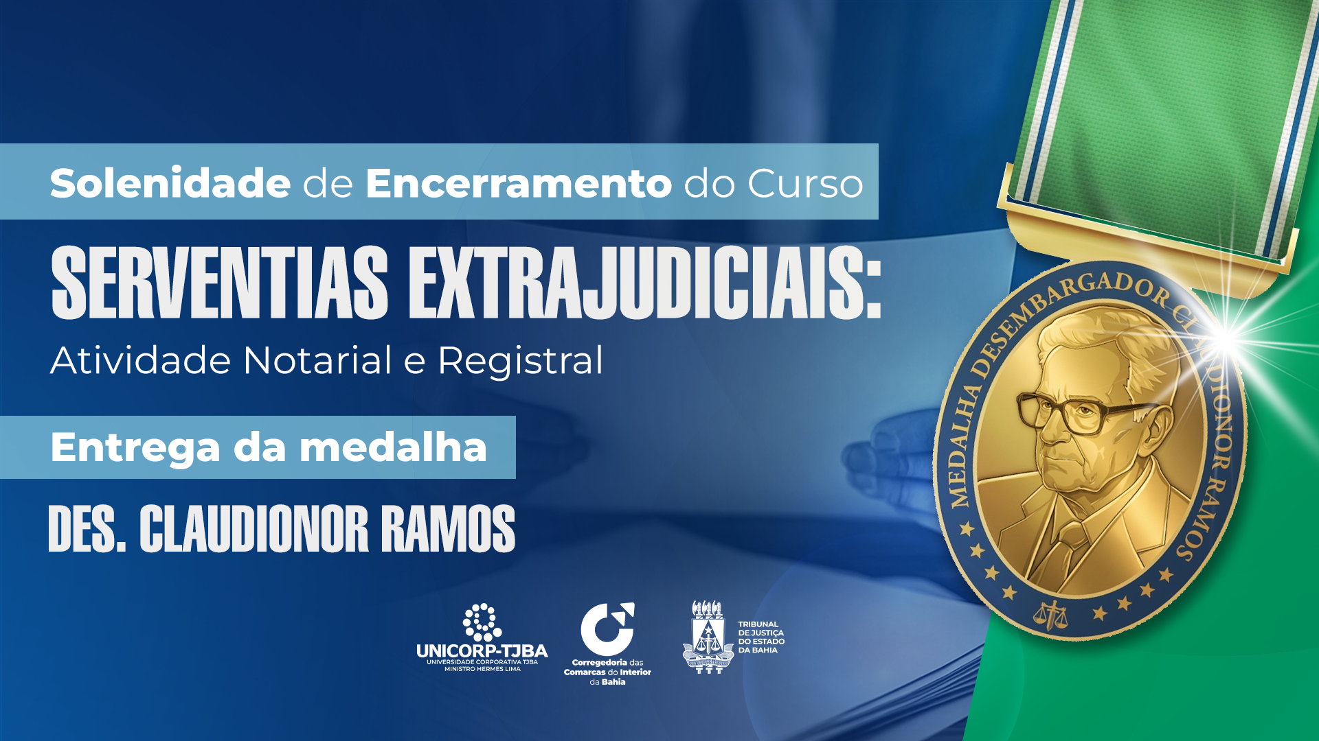 TJBA realiza solenidade de encerramento do curso “Serventias Extrajudiciais: Atividade Notarial e Registral”    