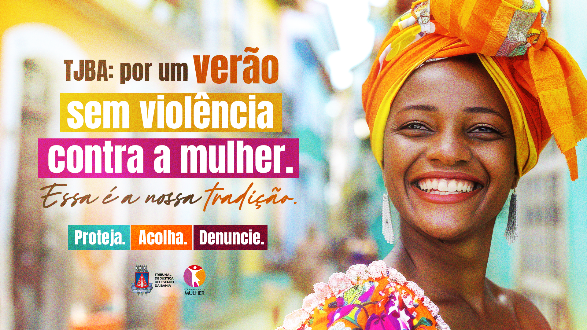 Verão 2026: TJBA lança campanha de enfrentamento à violência contra a mulher durante festejos baianos   