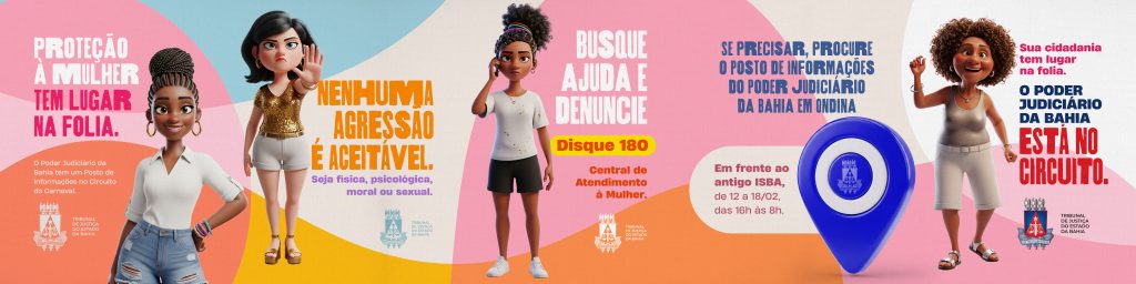 Com Posto de Informações inédito no Circuito, TJBA reforça a proteção dos direitos das mulheres, das crianças e dos adolescentes    