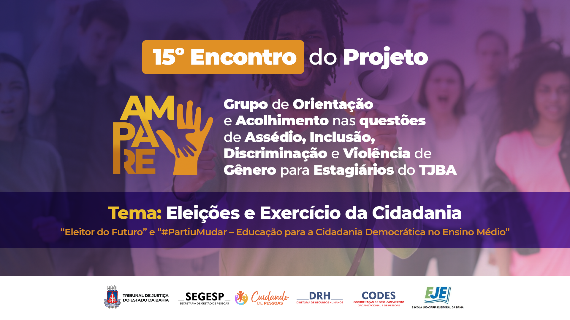 15º Encontro do Projeto Ampare debate o tema eleições nesta quarta-feira (11/03)  