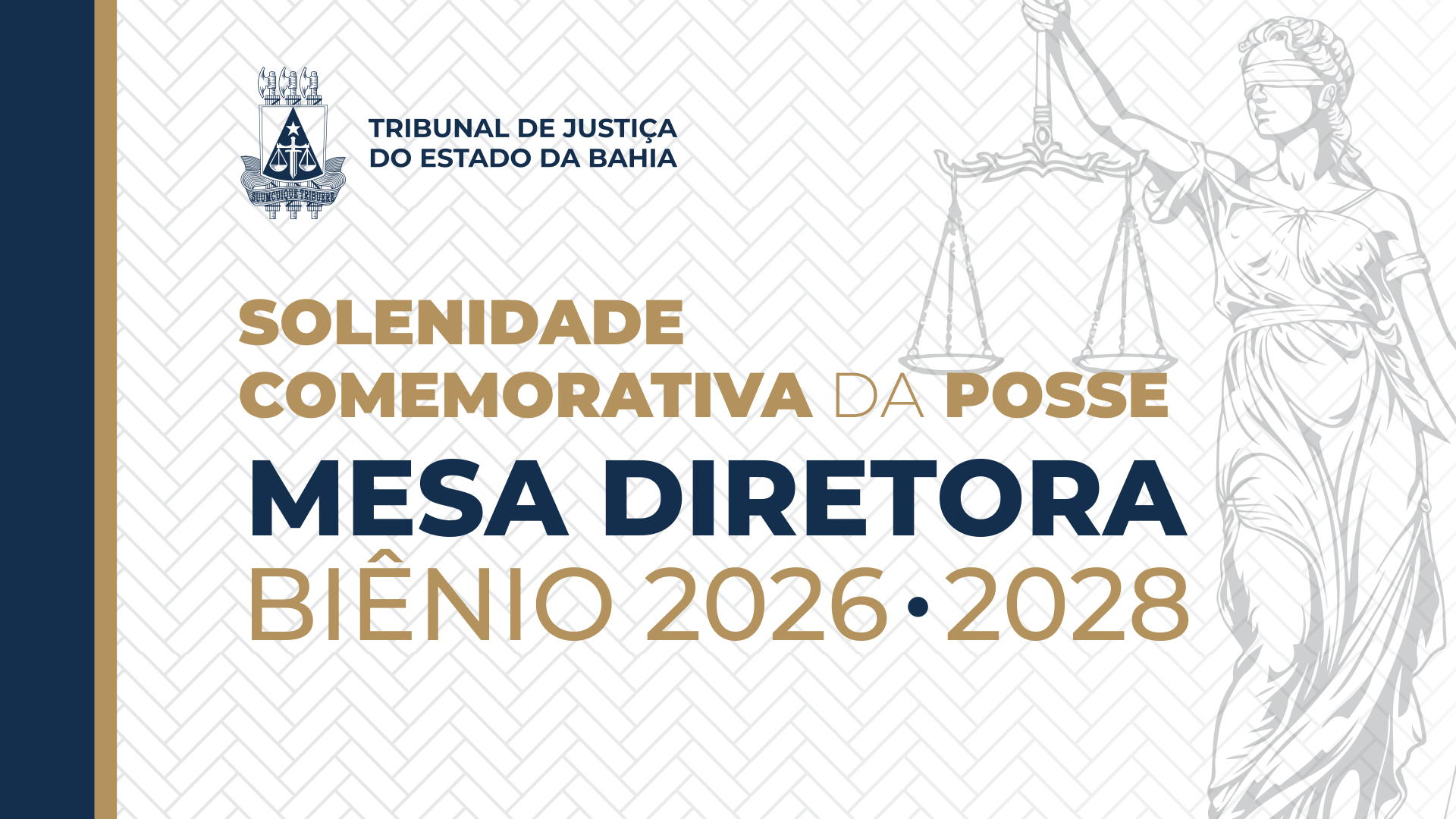 Solenidade comemorativa da posse da Mesa Diretora do TJBA para o biênio 2026-2028 acontece no dia 5 de fevereiro  