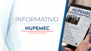 Informativo Nupemec: 3ª edição de 2026 já está no ar   