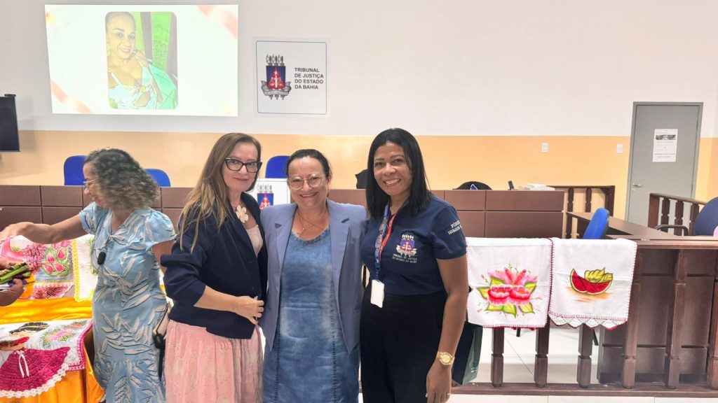 TJBA realiza ações voltadas às mulheres nas unidades judiciais, durante a 32ª Semana da Justiça pela Paz em Casa   