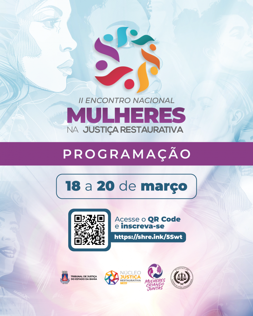 II Encontro Nacional de Mulheres na Justiça Restaurativa inicia com reconhecimento do protagonismo feminino e lançamento da Revista Consenso    