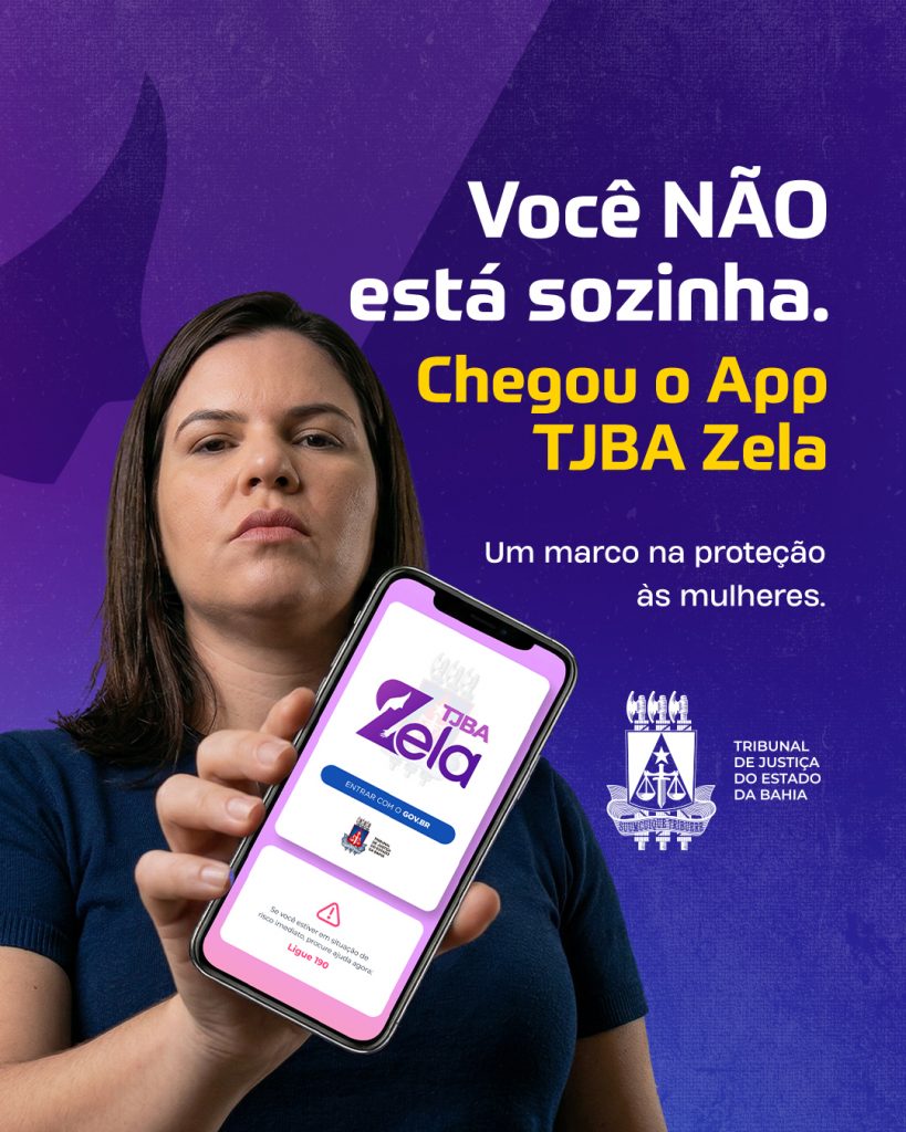 Saiba como usar o aplicativo TJBA Zela; ferramenta permite vítimas de violência solicitarem medida protetiva de urgência de forma mais ágil e acessível   
