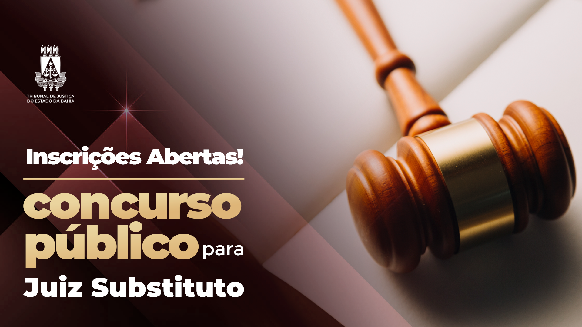 TJBA abre inscrições para concurso público no cargo de Juiz Substituto  