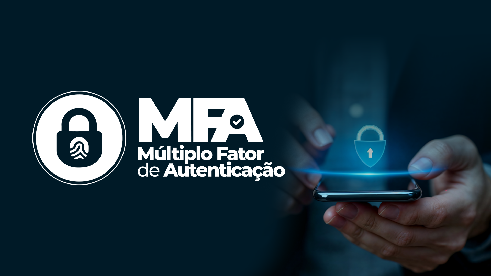 Uso do Múltiplo Fator de Autenticação para acessar o e-mail institucional passa a ser obrigatório a partir de 30 de março  