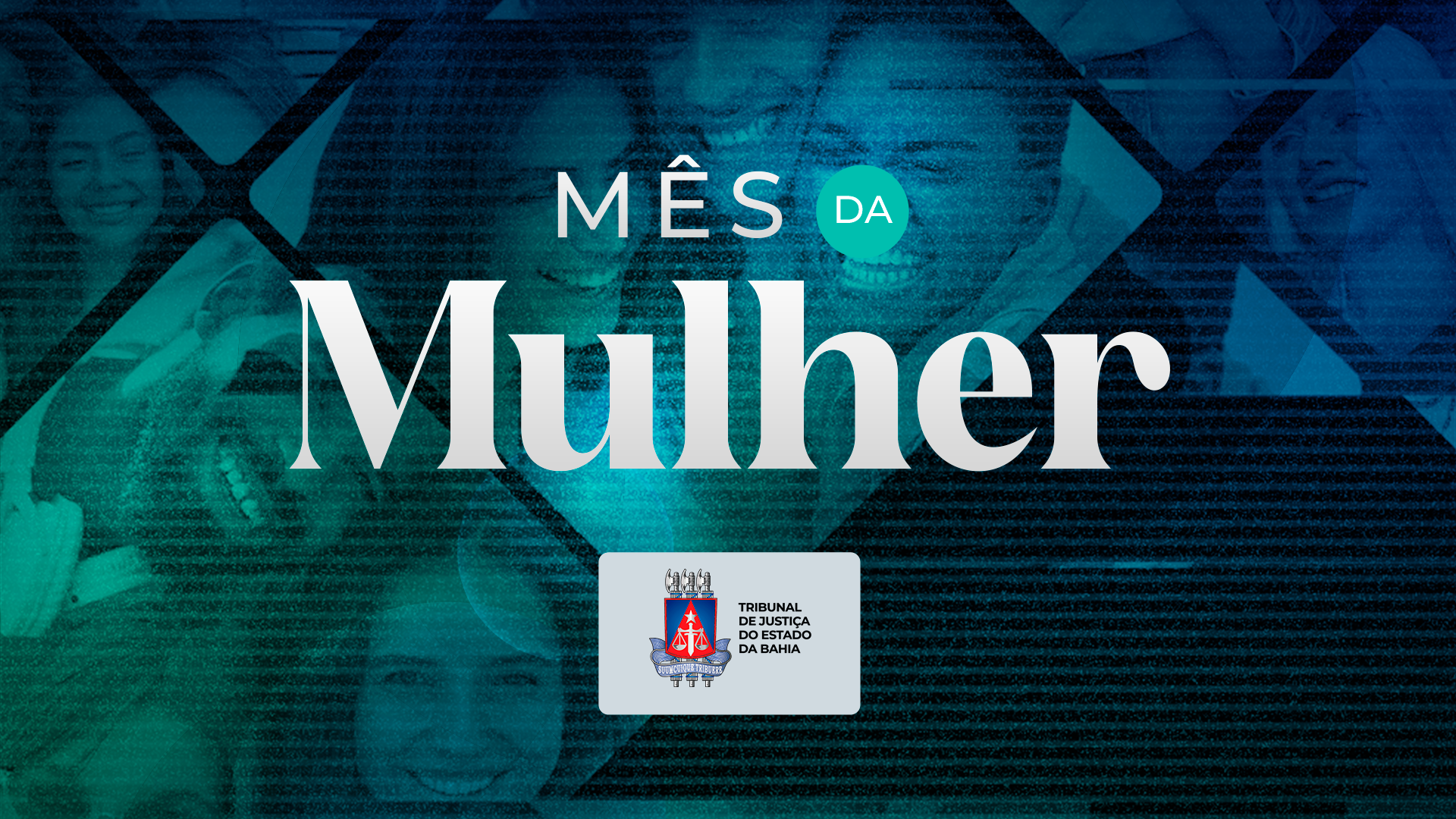 TJBA realiza ações voltadas às mulheres nas unidades judiciais, durante a 32ª Semana da Justiça pela Paz em Casa   