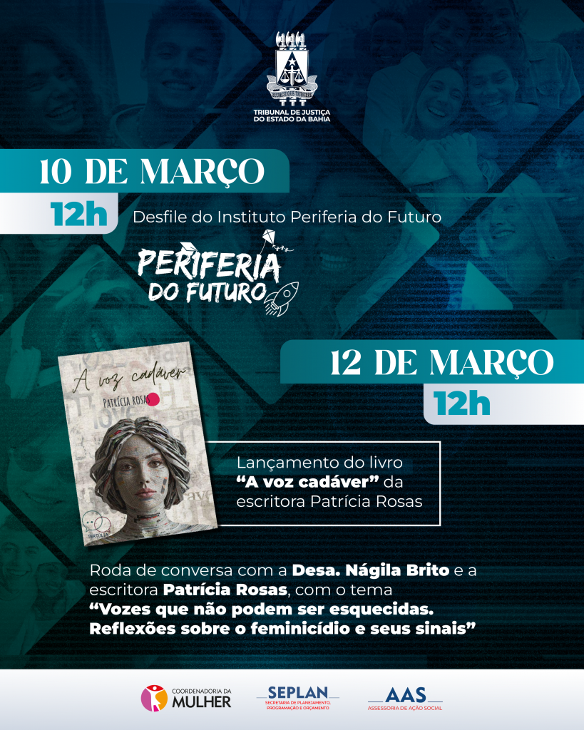 Semana da Mulher no TJBA oferece orientação, serviços e debates sobre violência de gênero   