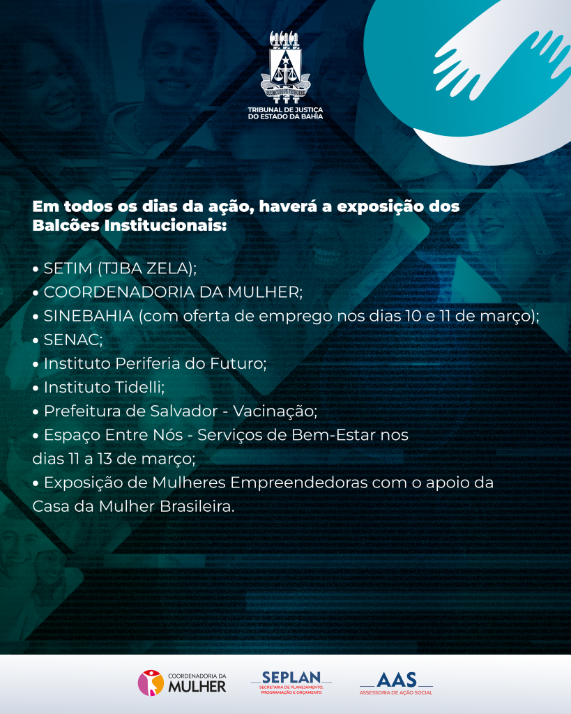 Semana da Mulher no TJBA oferece orientação, serviços e debates sobre violência de gênero   