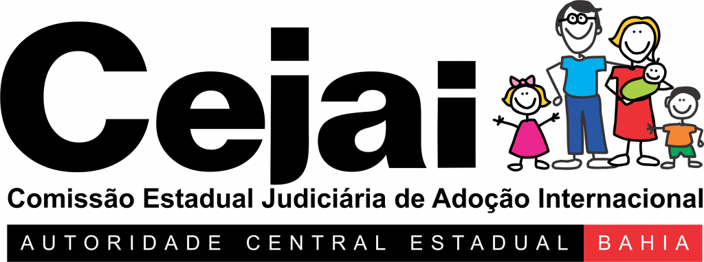 Comissão Estadual Judiciária de Adoção Internacional – CEJAI-BA  