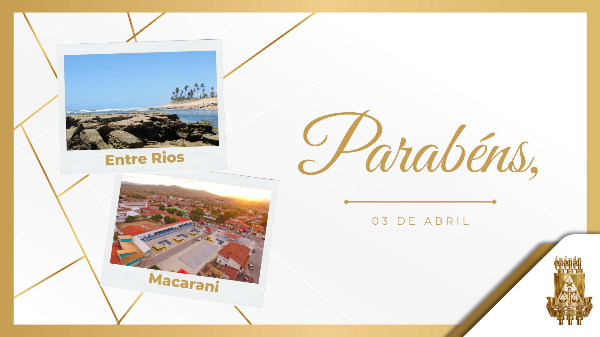 Parabéns, Entre Rios e Macarani  