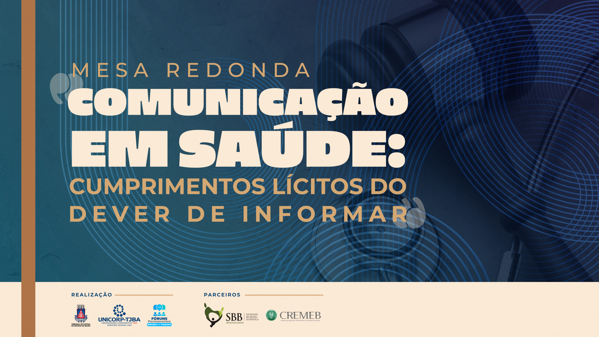Limites éticos e jurídicos da relação médico-paciente é tema de mesa-redonda que ocorre nesta sexta-feira (17) no TJBA   