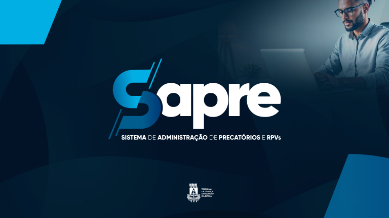 TJBA inicia implantação gradual do sistema eletrônico para gestão de precatórios e RPVs   