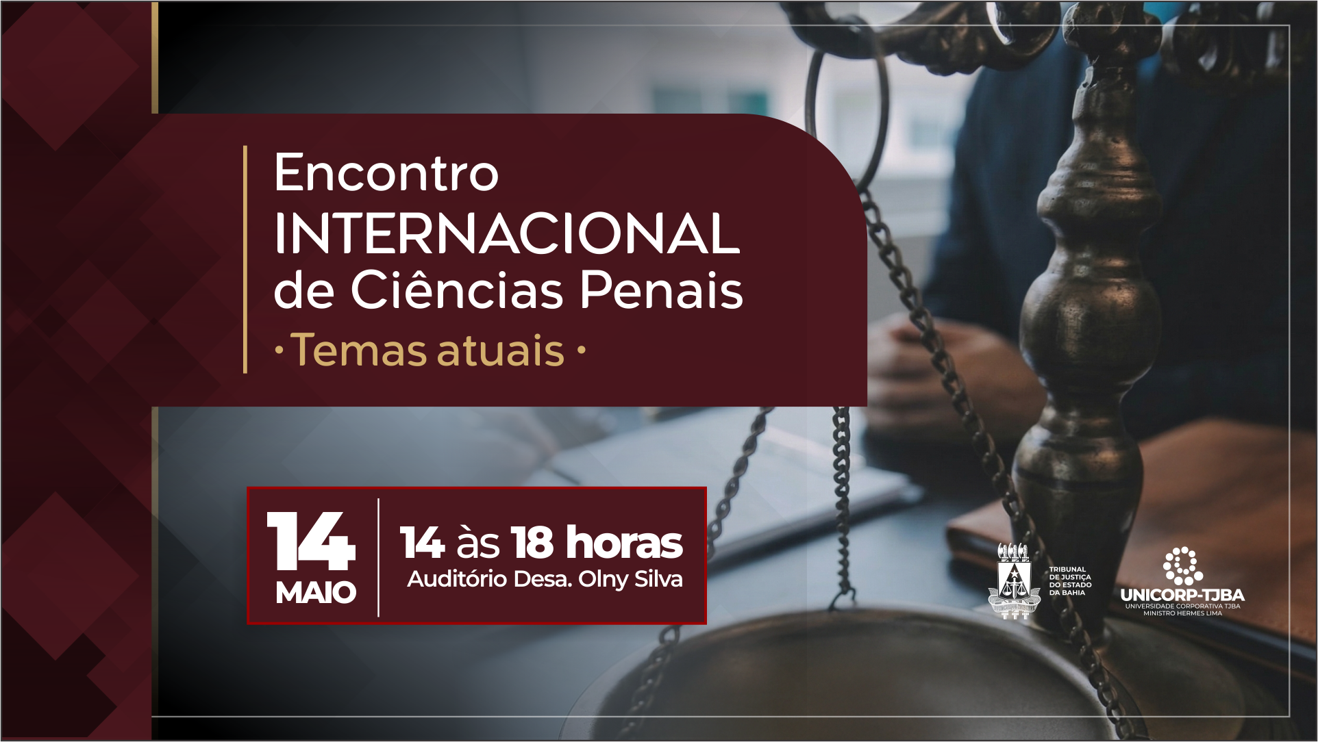 TJBA realiza I Encontro Internacional de Ciências Sociais Penais – Temas Atuais; inscrições já estão abertas   