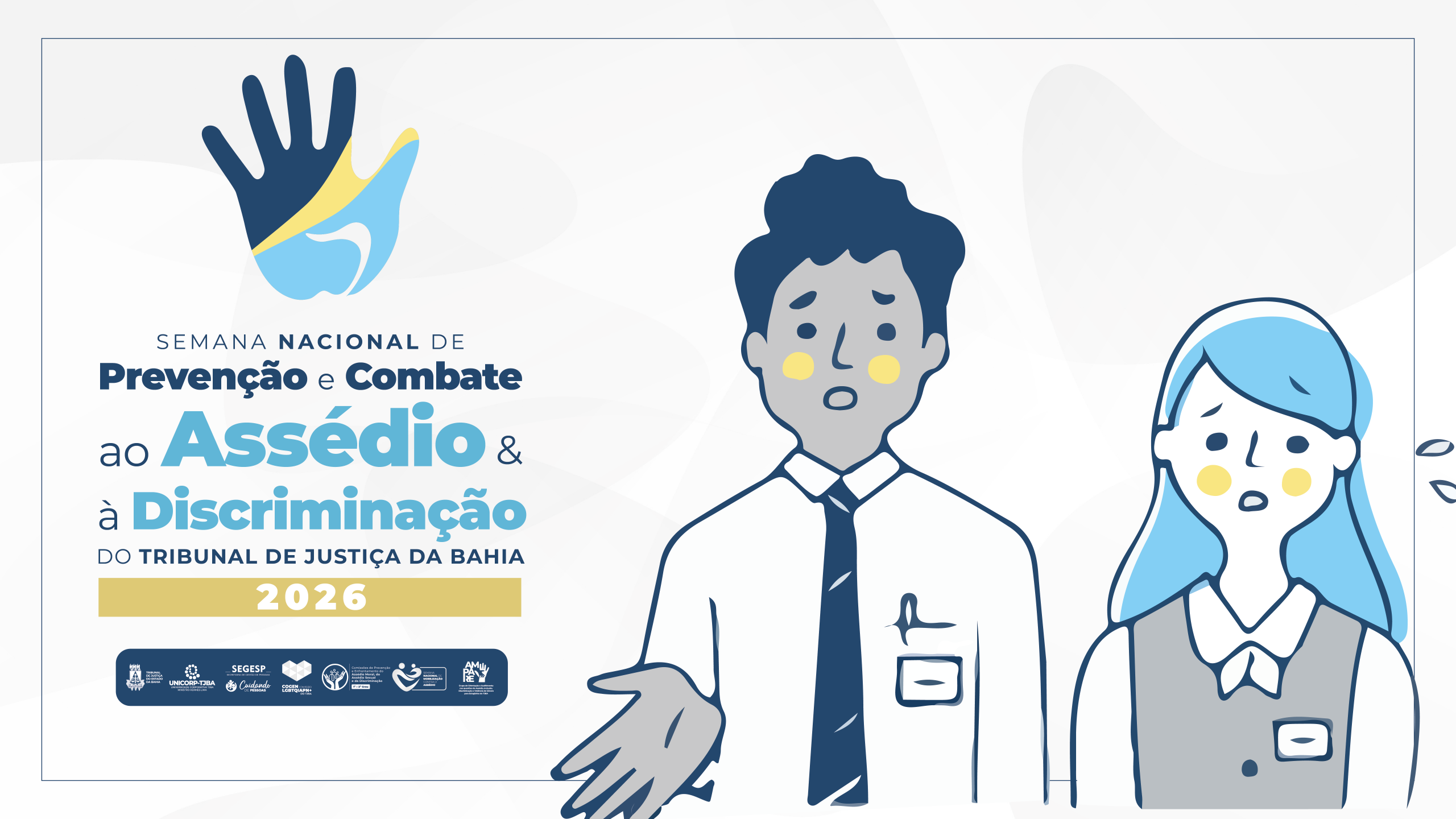 Respeito em pauta: TJBA realiza semana de combate ao assédio e à discriminação   