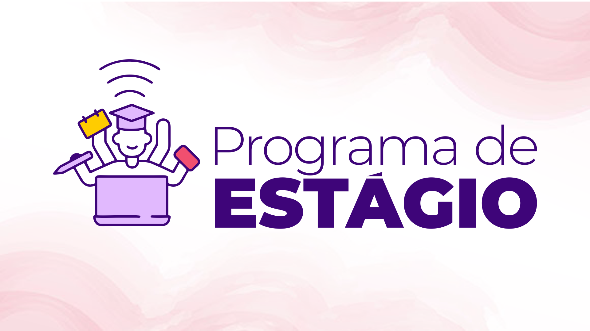 Inscrições para o Programa de Estágio do TJBA seguem abertas até o dia 27 de abril   