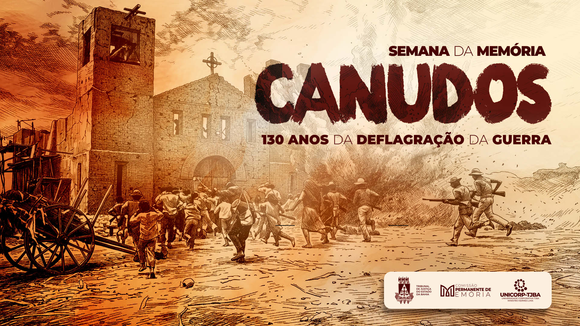 Semana da Memória 2026: TJBA inicia programação especial em memória aos 130 anos da deflagração da Guerra de Canudos   