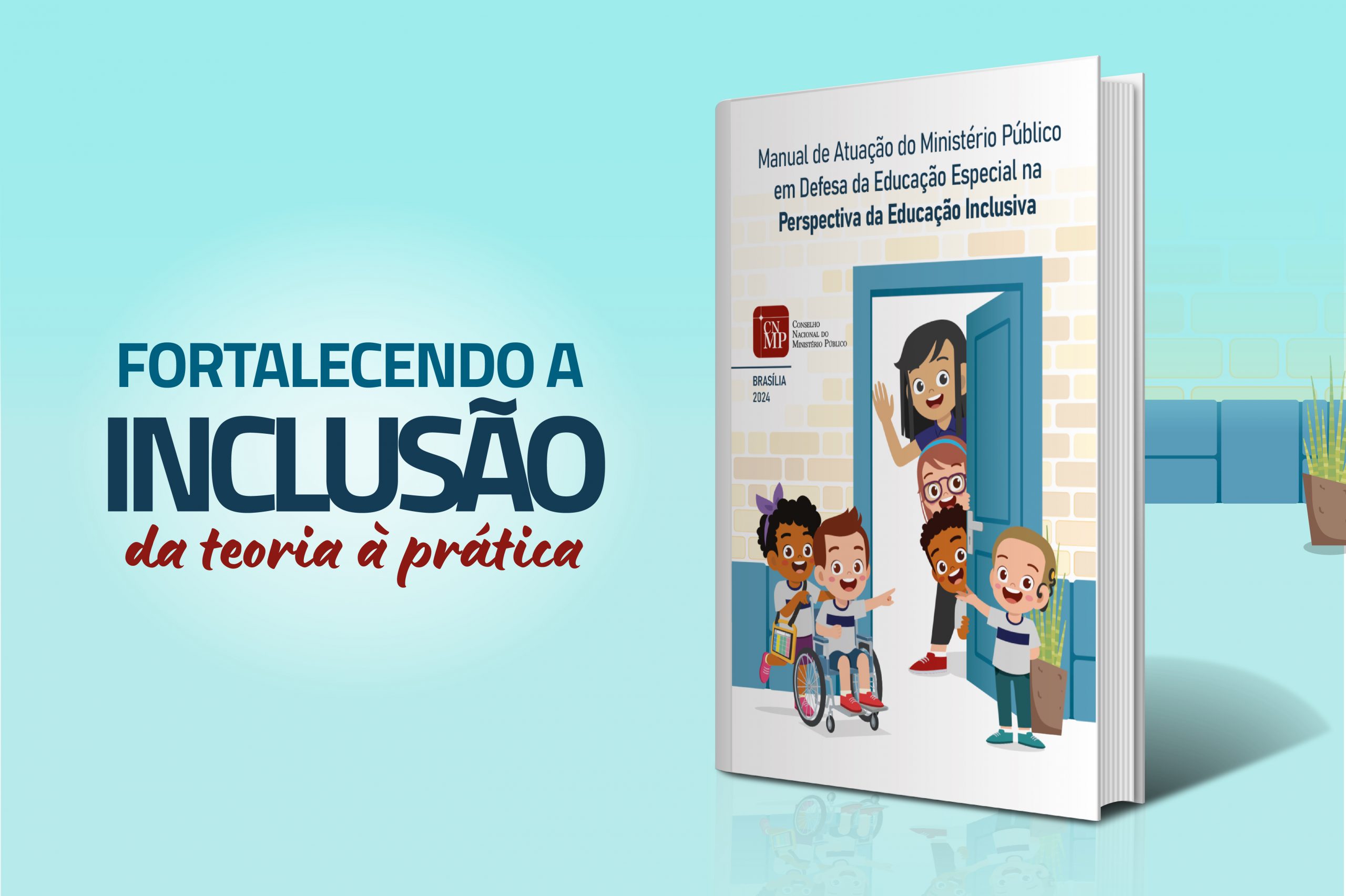 Ministério Público lança Manual em Defesa da Educação Especial na Perspectiva da Educação Inclusiva   