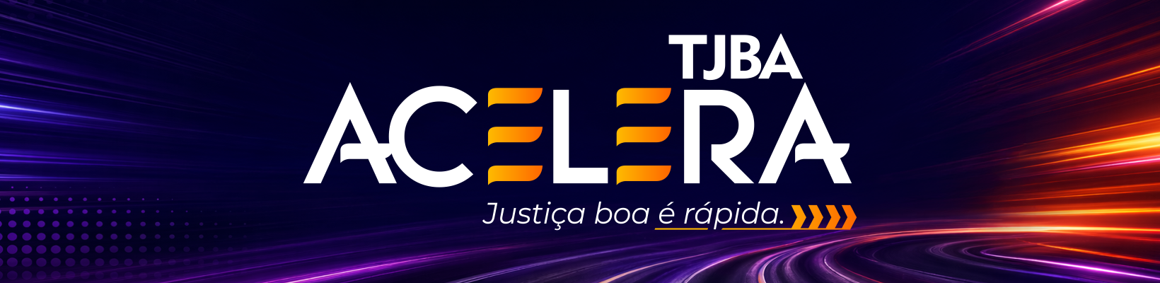 Projeto TJBA Acelera dá início às ações na região de Feira de Santana; presidente faz o lançamento oficial nesta terça-feira (19)   