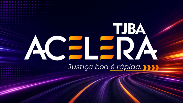 Projeto TJBA Acelera dá início às ações na região de Feira de Santana; presidente faz o lançamento oficial nesta terça-feira (19)   
