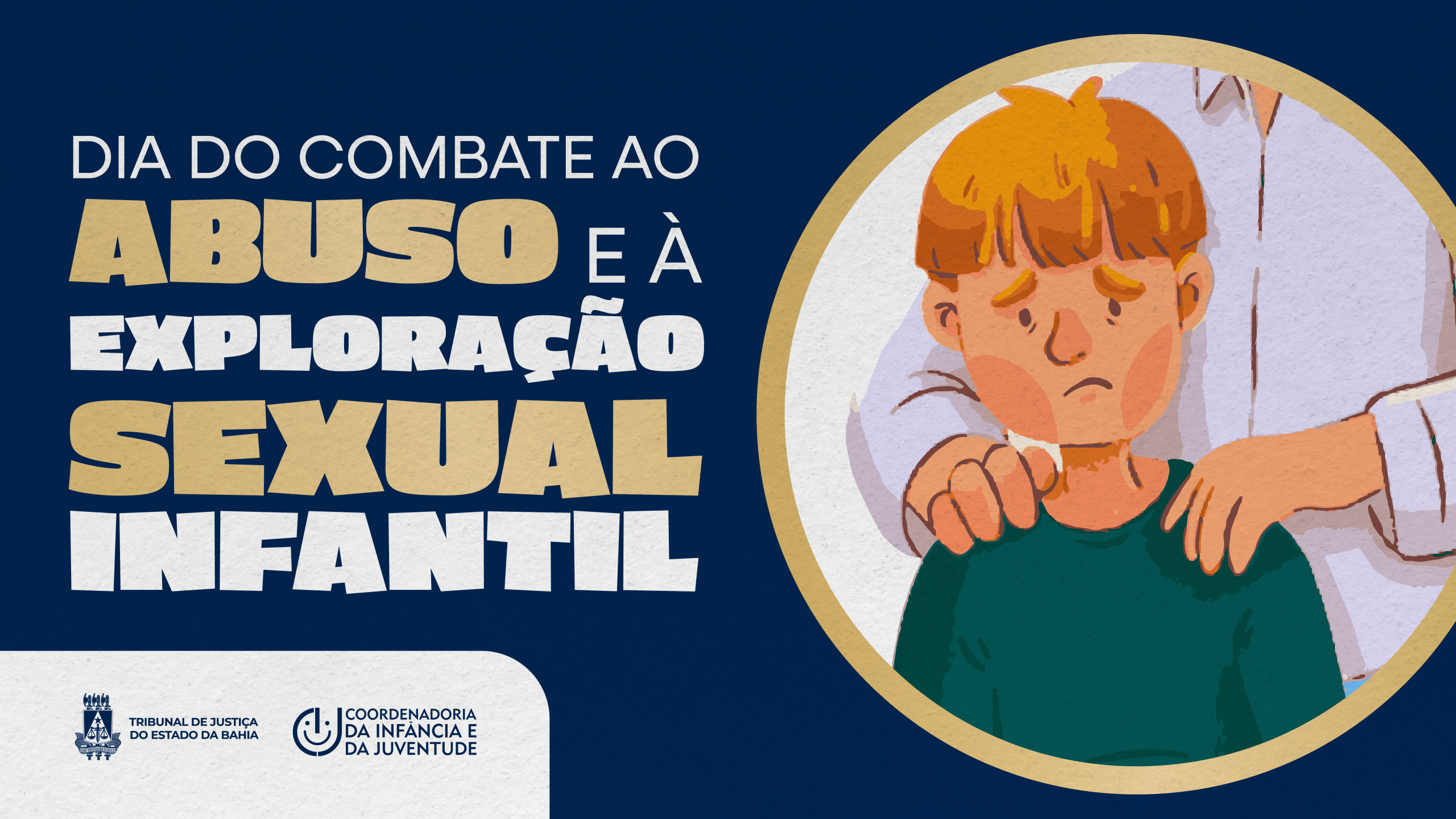 História de sobrevivente inspira alerta do TJBA sobre abuso e exploração sexual infantil  