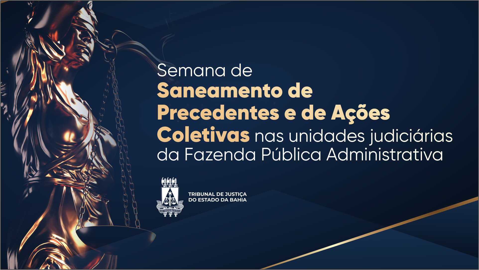 Semana de Saneamento de Precedentes e de Ações Coletivas será realizada de 11 a 15 de maio; seis unidades da Fazenda Pública de Salvador participam   