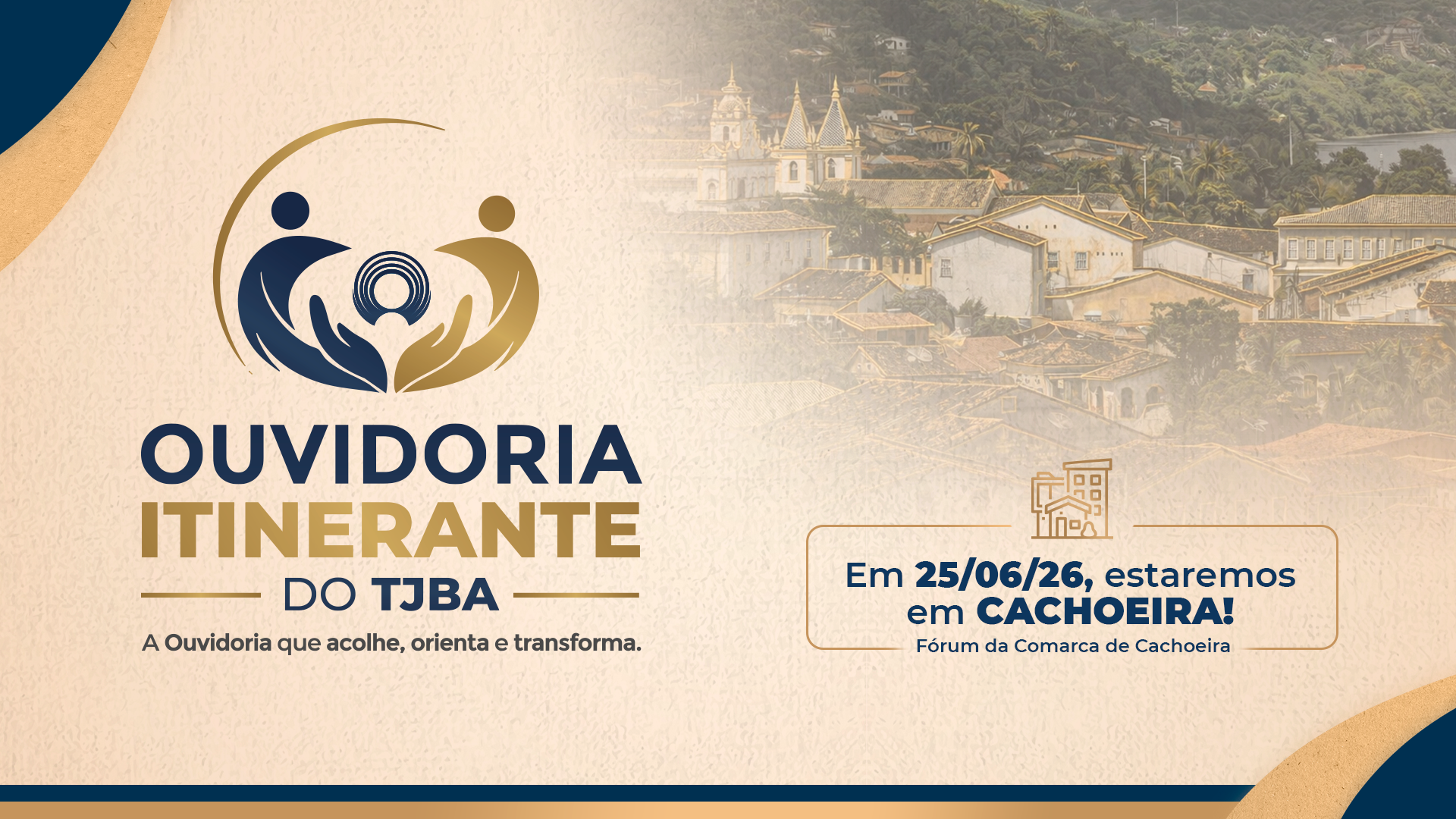 TJBA realiza primeira edição do projeto Ouvidoria Itinerante no município de Cachoeira   