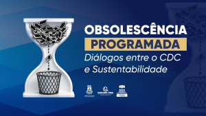 TJBA promove evento para discutir obsolescência programada; inscrições abertas até 8 de julho   