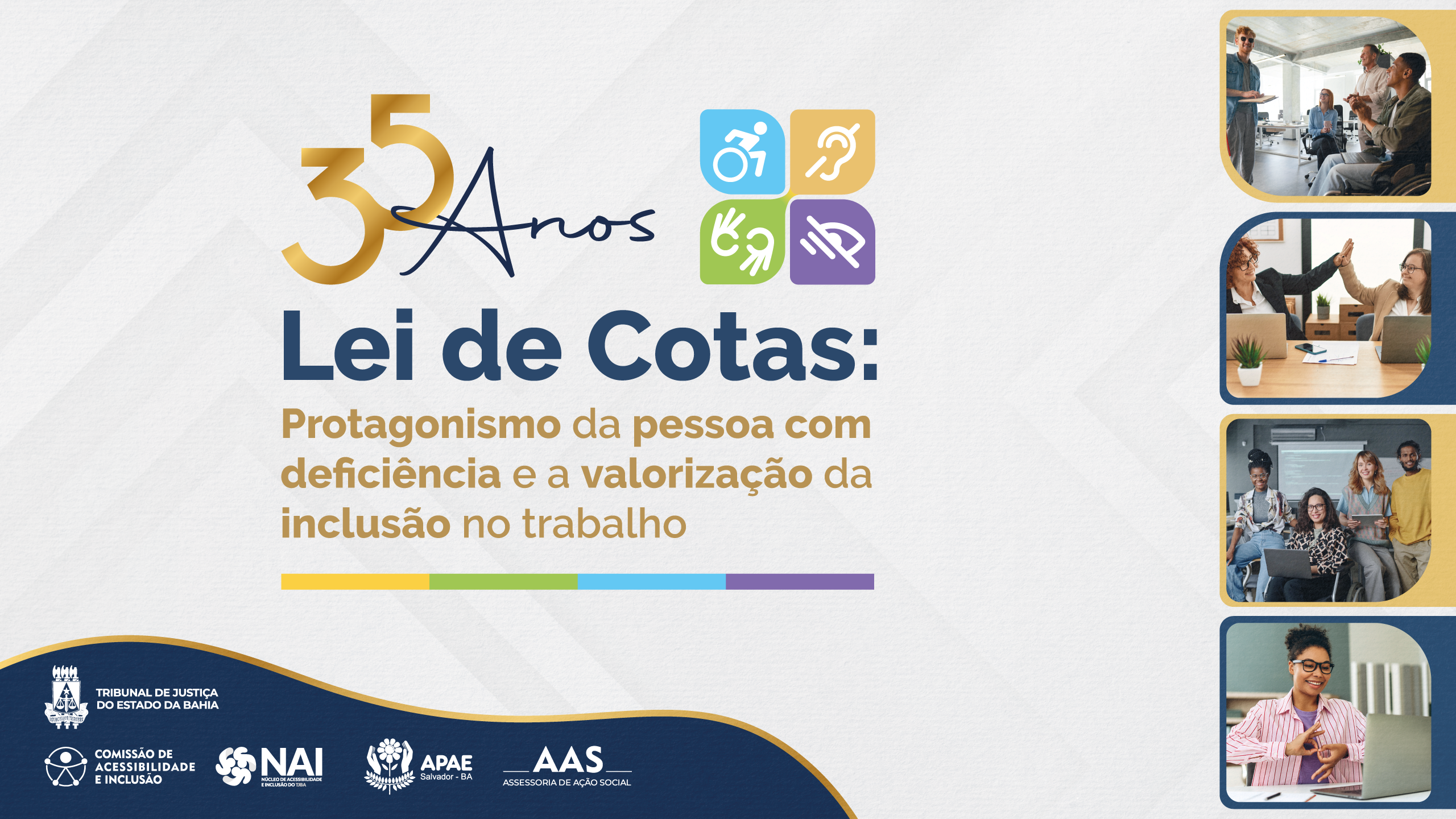 TJBA promove evento em comemoração aos 35 Anos da Lei de Cotas nesta sexta-feira (24)    