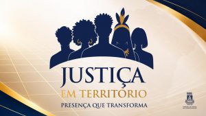 Justiça em Território: mutirão de audiências reforça combate à violência doméstica em Ilhéus e Itabuna  