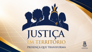 TJBA transfere sede para Ilhéus e Itabuna e leva serviços ao Sul do Estado no período de 22 a 24 de julho  