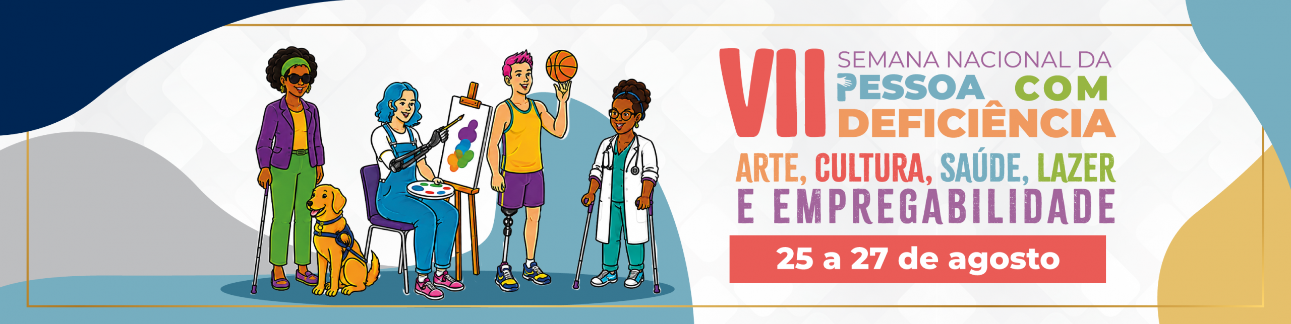 VII Semana da Pessoa com Deficiência - Abraço Solidário