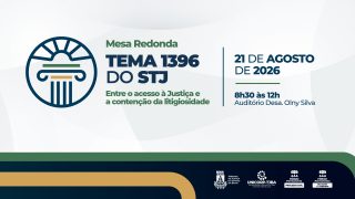 TJBA promove mesa redonda sobre acesso à Justiça e contenção da litigiosidade; inscrições gratuitas   