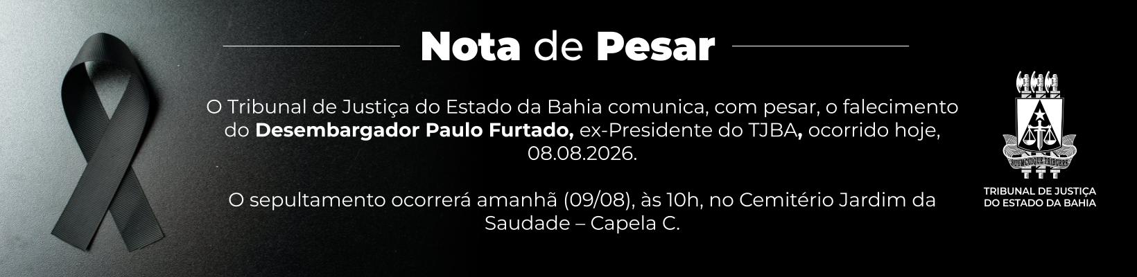 Nota de Pesar – Desembargador Paulo Furtado