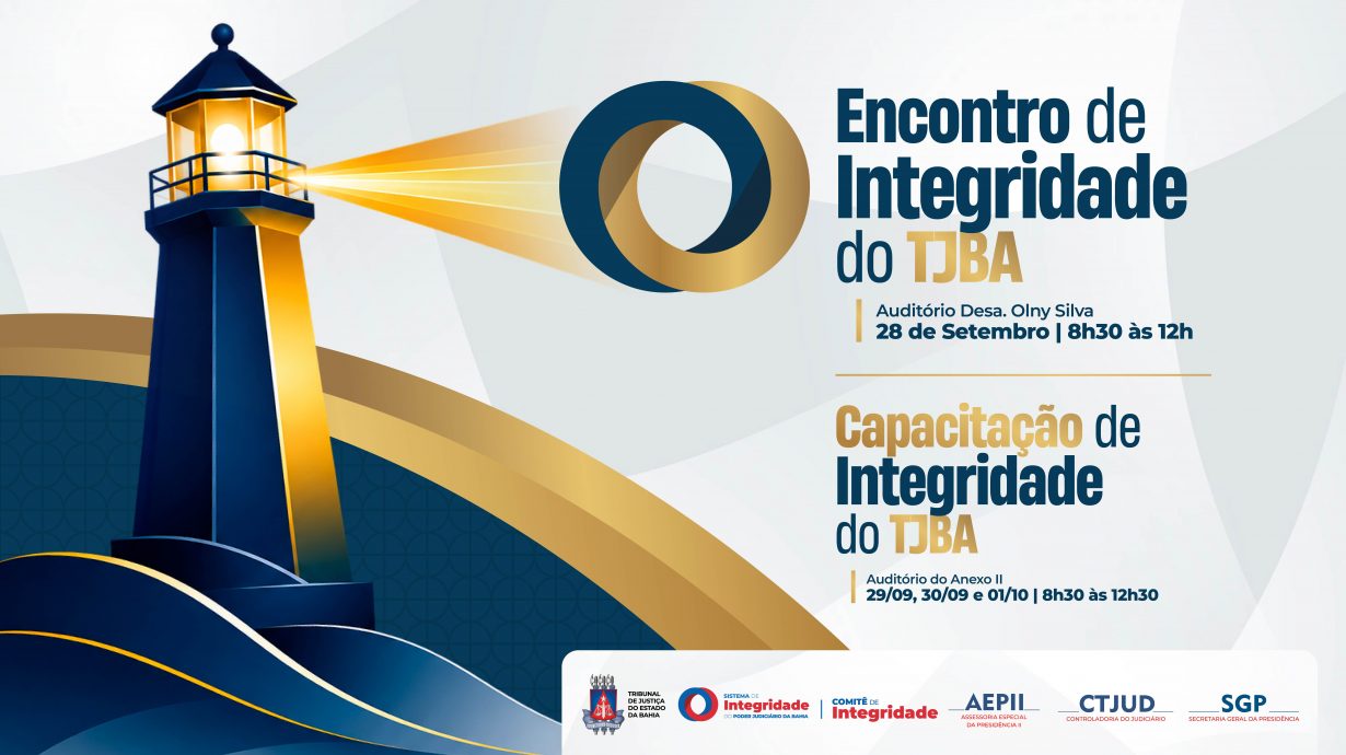 TJBA celebra um ano do Sistema de Integridade com encontro aberto ao público e qualificação interna  